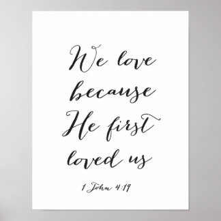 We love because He first loved us - Art Print