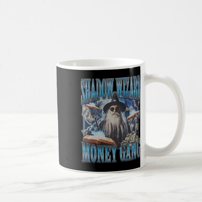We Love Casting Spells Shadow Wizard Gang Meme  Coffee Mug (Right)
