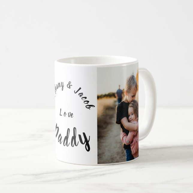 We Love Daddy Coffee Mug (Front Right)