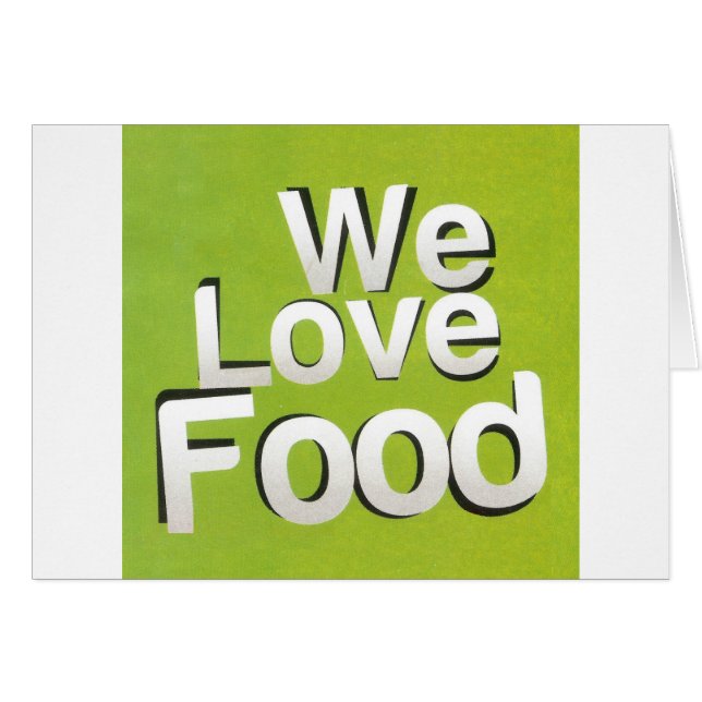 We love food (Front Horizontal)