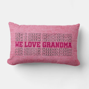 We Love Grandma - Pink on Pink Denim Look Lumbar Cushion