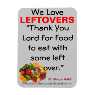 We love leftovers bible quote magnet