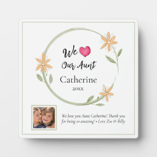 We Love Our Aunt Custom 1 Photo Gift Plaque