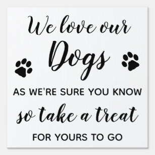 We Love Our Dogs Pet Dog Treat Wedding Favour Garden Sign