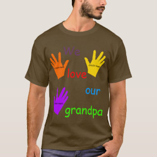 We Love Our Grandpa T-Shirt