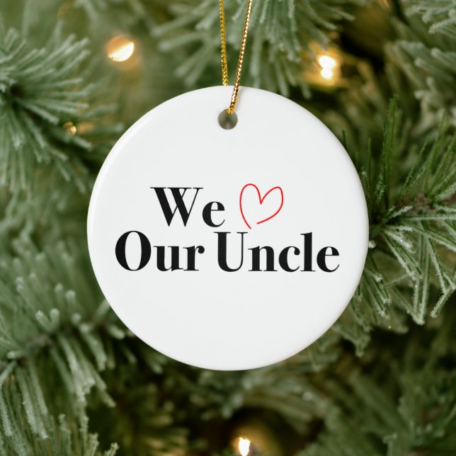We Love Our Uncle Christmas Photo Ornament (Tree)