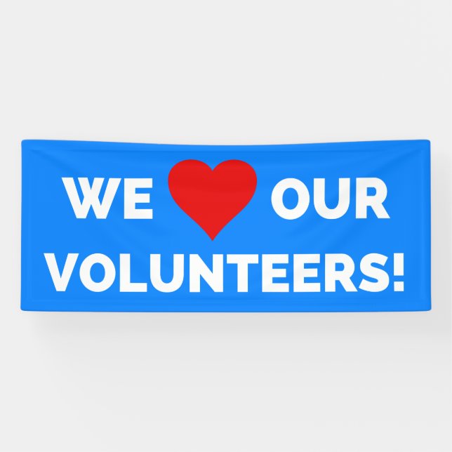 We Love Our Volunteers Banner (Horizontal)