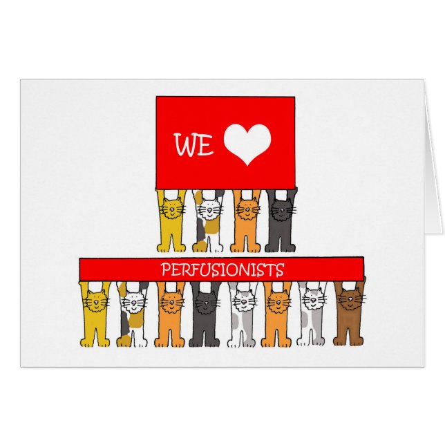 We Love Perfusionists (Front Horizontal)