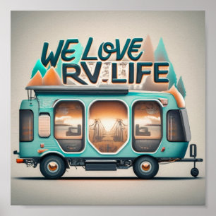 We Love RV Life Poster
