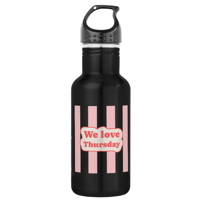 We love Thursday (with pink lines) 532 Ml Water Bottle (Front)