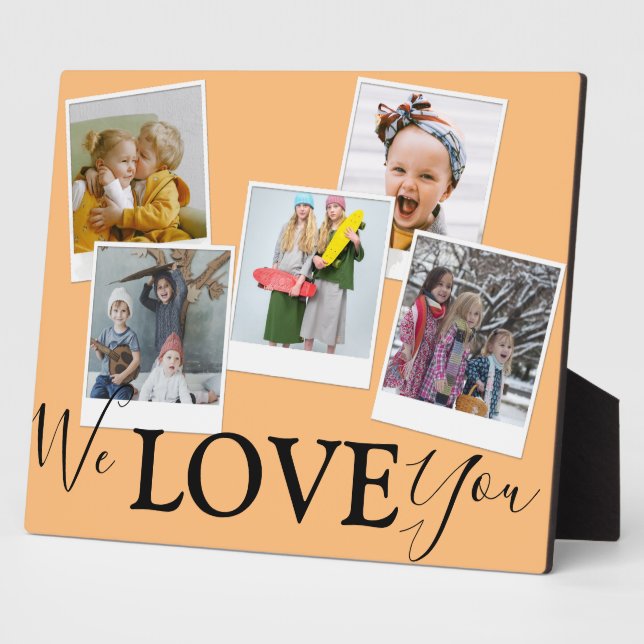 We Love You | 5 Photo Collage | Plaque (Side)