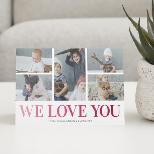 We Love You 5 Photo Mother's Day Card