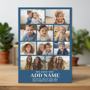 We Love You Add Name - 10 Photo Collage - Modern Holiday Card