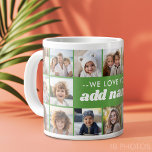 We Love You ADD NAME - 18 Photo Collage Large Coffee Mug<br><div class="desc">Grandkids Photo Collage - or any photos -- A full coverage design includes a solid colour background. Use up to 18 square photos to create a unique and personal gift. The text can be changed to match your event. It is a template for a gift to give to grandma or...</div>
