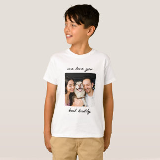 We love you best: A Heartfelt Tribute T-Shirt