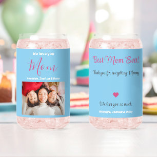 We Love You Best Mum Ever Blue Photo Names Custom Can Glass