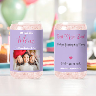 We Love You Best Mum Ever Photo Names Custom Soda Can Glass