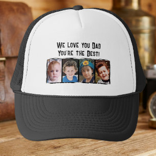 We love you dad 4 photos white black trucker hat