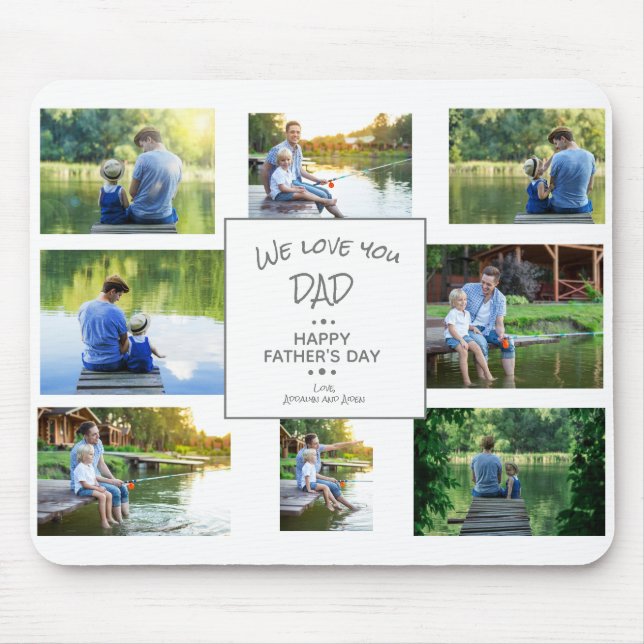 We Love You Dad 7 Photo Collage Father's Mouse Pad (Front)