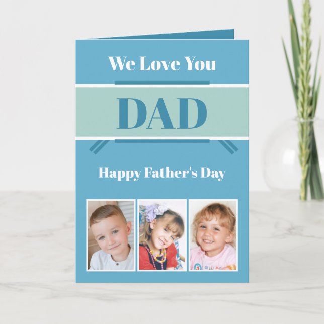 We love you Dad Father's Day blue green photo Card (Front)