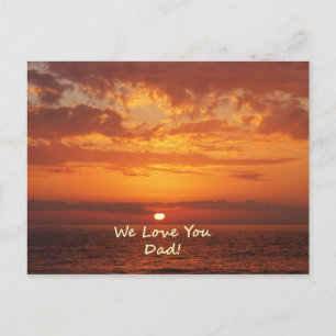 We Love You Dad Ocean Sunset orange Postcard