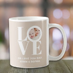 We Love You Dad Photo Coffee Mug<br><div class="desc">This We Love You Dad Photo Mug is decorated with the word LOVE in white typography on a beige background.
Easily customisable with your photo and name.
Makes a great gift for Dad.</div>