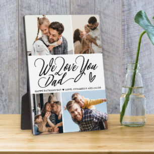 We Love You Dad Photo Collage  Plaque