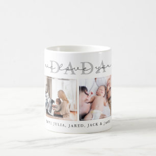 We Love You, Dada Coffee Mug