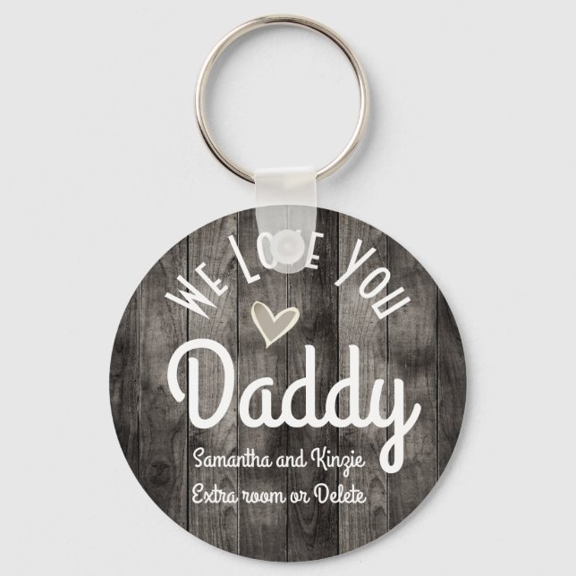 We Love you Daddy Custom Names Key Ring (Front)