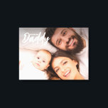 We love you Daddy Custom Photo First father's day Canvas Print<br><div class="desc">Put a smile on his face everytime he sees this canvas print. Celebrate the amazing father that he is on his first father's day with this special customisable wall print. Featuring the words "We love you Daddy" in a modern typography style san serif and handlettering script. He'll cherish this gift...</div>