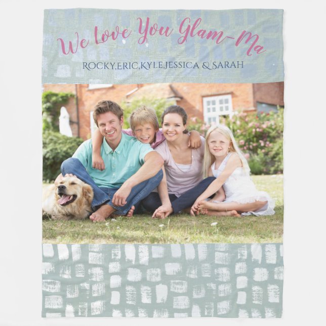 We Love You Glam-Ma Family Photo Fleece Blanket (Front)