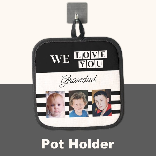 We love you grandad 3 photo black pot holder (Creator Uploaded)
