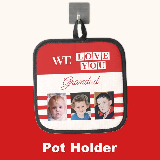 We love you grandad 3 photo red pot holder (Creator Uploaded)