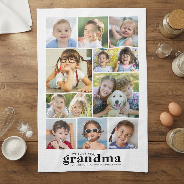 We Love You Grandma 10 Photo Collage Names Modern Tea Towel (Creator Uploaded)