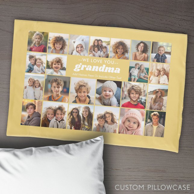 We Love You Grandma - 23 Photo Collage Pillowcase (Create Your Own Photo Collage Pillowcase)