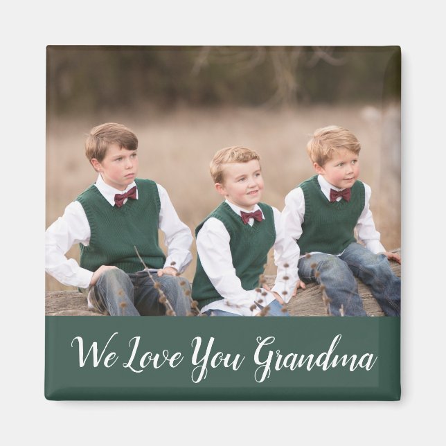 We Love You Grandma Photo Magnet (Front)