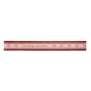 We Love You Grandma Pink and Red Heart Text Satin Ribbon