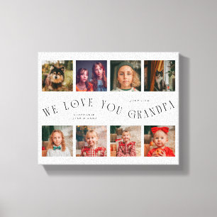 We Love You Grandpa 8 Photo Grid White Canvas Print