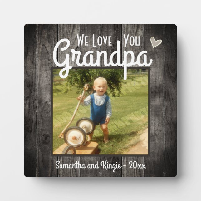 We Love you Grandpa Desk Photo Plaque (Front)