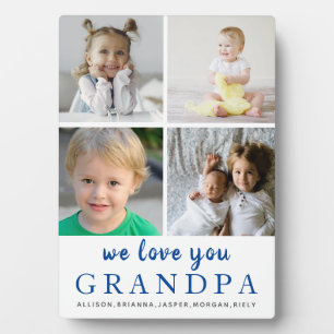 We Love You Grandpa  Photo Collage  White Blue Plaque