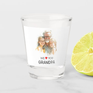 We Love You Grandpa Shot Glass Custom Photo