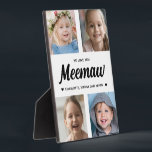We Love You Meemaw Family Keepsake Photo Collage  Plaque<br><div class="desc">Create a special keepsake gift with your favourite family photographs. This modern photo collage includes 4 precious pictures of her grandchildren. All of the text is editable. Yes, it's the perfect gift for Mother's day, but any grandmother would also treasure receiving this on her birthday or as a Christmas gift....</div>