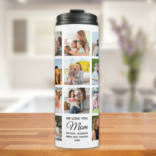 We Love You Mom Collage Photos, Gift for Mom Thermal Tumbler