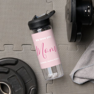 We Love You Mom Pink Minimalist  Water Bottle