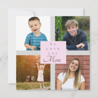 We Love You Mom Thank You Card