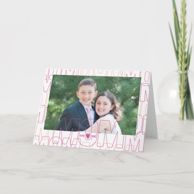 We Love You, Mum! Card (Front)