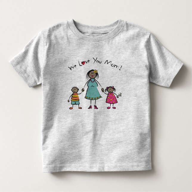 We Love You Mum Cartoon Family Happy Mother's Day Toddler T-Shirt (Front)