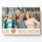 We Love You Mum Custom