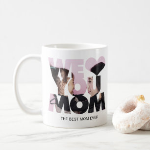 We Love You Mum Cutout Heart Photo Collage Coffee Mug