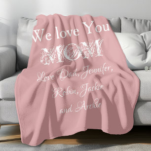 We Love You Mum Family Names Script Cute Blush  Fleece Blanket